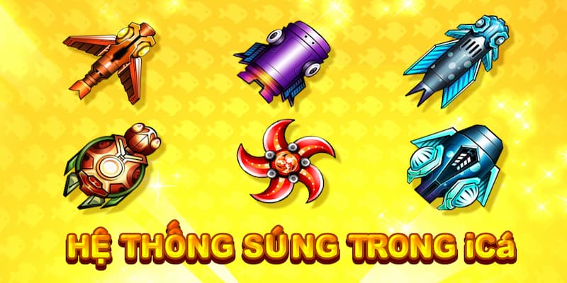 Tổng quan về hệ thống vũ khí trong game bắn cá